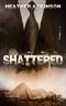 [Dividing Line 05] • Shattered (Dividing Line #5) (Dividing Line Series)